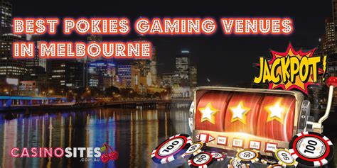 Best Pokies Venues Melbourne .